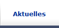 Aktuelles